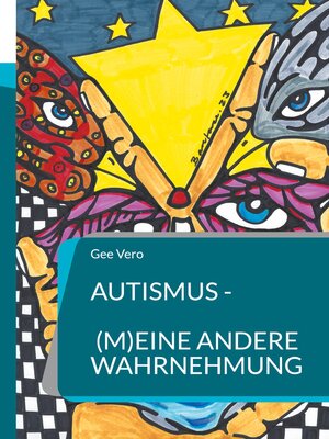 cover image of Autismus--(m)eine andere Wahrnehmung